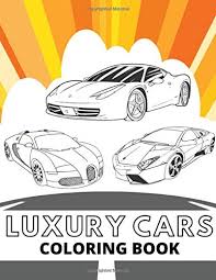 Your choice of car color provides a peek into your subconscious. Luxury Cars Coloring Book Supercars Exotic Sports Car 32 Designs Gift For Boys Kids And Adults Paperback 16 Mar 2020 Buy Online In Guatemala At Guatemala Desertcart Com Productid 187565261