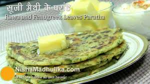 Rava Masala Paratha Recipe Sooji Methi Masala Paratha Semolina Masala Paratha Paratha Recipes Recipes Paratha