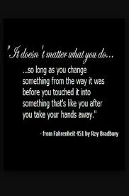 Farenheit 451 Farenheit 451 Quotes Nerd Quotes Inspiritional Quotes