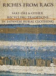 Sri Threads Riches From Rags Saki Ori Other Recycling Traditions In Japanese Rural Clothing Shin Ichiro Yo Japanese Embroidery Japanese Textiles Japanese