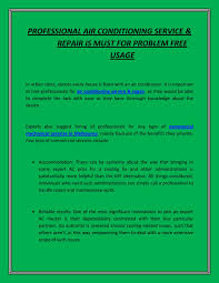 The air conditioner is a heat pump. Professional Air Conditioning Service Repair Is Must For Problem Free Usage By Airconmechanicalservices Issuu