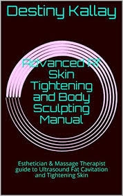 Related search › body sculpting training courses › clay sculpting classes near me train to become a certified body sculpting technician! Amazon Com Advanced Rf Skin Tightening And Body Sculpting Manual Esthetician Massage Therapist Guide To Ultrasound Fat Cavitation And Tightening Skin Esthetician Training Book 1 Ebook Kallay Destiny Estabrook Brian Palmer Bonnie