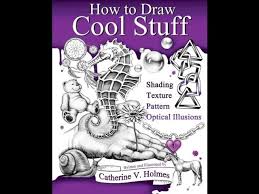 Check spelling or type a new query. How To Draw Cool Stuff Shading Texture Pattern And Optical Illusions Book Preview Youtube