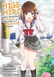 Maybe you would like to learn more about one of these? Higehiro Volume 2 After Being Rejected I Shaved And Took In A High School Runaway Shimesaba Adachi Imaru 9781642731453 Amazon Com Books