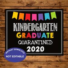 Graduation Kindergarten Quarantined Sign Chalkboard School Sign Last Day Of School Kindergarten Kindergarten Graduation School Signs Chalkboard School Signs