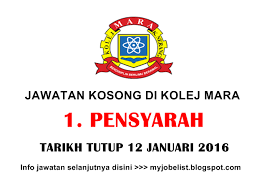 Roziah binti omar dan ketua pegawai eksekutif, ybrs. Jawatan Kosong Di Kolej Mara 12 Januari 2016