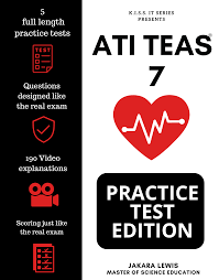K.I.S.S. IT SERIES: TEAS 7 MATH PRACTICE TEST EDITION – Jakara Lewis Math