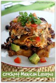 However you can store it pretty much for ever. Recipe For Crockpot Mexican Lasagna And The Missing Shoe Saga Continued 365 Days Of Slow Cooking And Pressure Cooking