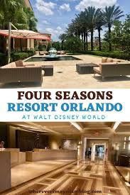 Four Seasons Resort Orlando At Walt Disney World Resort Review Wherever I May Roam Travel Blog In 2020 Disney World Resorts Disney World Hotels Walt Disney World