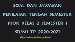 Alhamdulillah hari ini saya bisa berbagi contoh soal ukk pjok kelas 2 sd terbaru dan kunci jawaban. Download Soal Pts Uts Pjok Kelas 2 Semester 1 Sd Mi Kurikulum 2013 Tp 2020 2021 Sobang 2