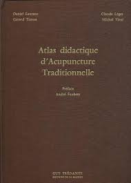 Atlas didactique d'Acupuncture traditionelle