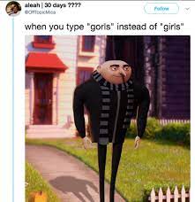 Gorl Gru Meme In 2021 Despicable Me Memes Funny Relatable Memes Really Funny Memes