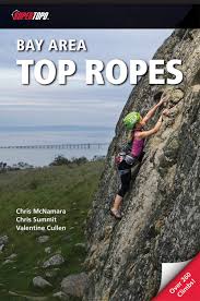 Celebrating its 15th year in san francisco, the vertical race has been reimagined for 2021 as an exploration of the many beautiful staircases in your safety is always our number one priority. Bay Area Top Ropes Chris Summit Chris Mcnamara Steve Mcnamara 9780976523581 Amazon Com Books