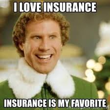 Insurance Memes 75 Of The Best Insurance Memes By Topic In 2020 Buddy The Elf Meme Baseball Memes Funny Quotes
