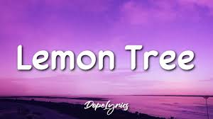 When you decide to visit us next, please email me. Lemon Tree Fools Garden Lyrics Youtube