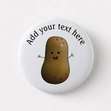 Funny Happy Potato Personalized Button Zazzle Com Happy Potato Personalized Birthday Personalized Buttons