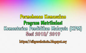 Pemohon yang berkenaan terutamanya calon sijil. Permohonan Kemasukan Program Matrikulasi Kementerian Pendidikan Malaysia Kpm Sesi 2018 2019