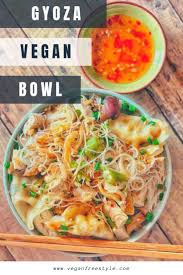 8 Recettes Vegetales Pour La Rentree Vegan Freestyle En 2020 Recette Vermicelle De Riz Gyoza Recette