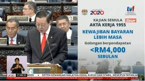 2.2 waktu kerja peruntukan mengenai tempoh masa kerja menerusi terma dan syarat pekerjaan turut terkandung di dalam akta kerja. Belanjawan2020 Kajian Semula Akta Kerja 1955 Lim Guan Eng