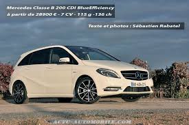 Aspects pratiques tout en se comportant comme une berline avec une position de conduite plus haute. Essai Mercedes Classe B 200 Cdi Fascination