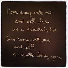 Come away with me on a bus. Pin By Anna Caicco Dupuis On Words Me Too Lyrics Norah Jones Cool Lyrics