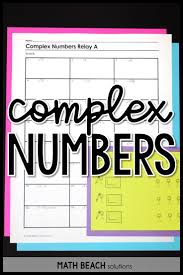 Got Squirmy High Schoolers I Love Using Relays For Skills Practice Because It Gets Kids Out Of Their Simplifying Expressions Algebra Resources Complex Numbers