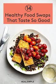 14 Healthy Food Swaps That Taste So Good Healthy Food Swaps Healthy Recipes Food Swap