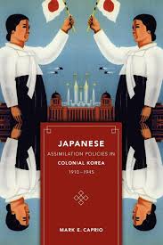Get daily travel tips & deals! Japanese Assimilation Policies In Colonial Korea 1910 1945 Korean Studies Of The Henry M Jackson School Of International Studies Caprio Mark E 9780295989013 Amazon Com Books