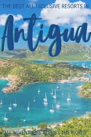 7 Incredible Antigua All Inclusive For The Perfect Holiday In 2020 Best All Inclusive Resorts Caribbean Travel All Inclusive Resorts