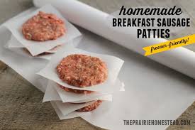 Maybe you would like to learn more about one of these? Homemade Breakfast Sausage Patties Recipe
