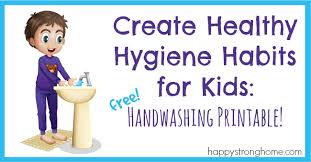 Healthy Hygiene Habits For Kids Handwashing Routines