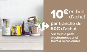 Carrefour Bon D Achat De 10 Par Tranche De 50 Sur Le Petit Electromenager Et Fours A Micro Ondes 11 11 Catalogues Promos Bons Plans Economisez Anti Crise Fr
