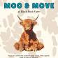 MOO & MOVE at Black Rock Farm