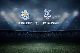 The only player on the scoresheet for crystal. Premier League Live Leicester City Vs Crystal Palace Live Head To Head Statistics Premier League Start Date Live Streaming Link Teams Stats Up Results Fixture And Schedule