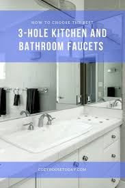 3 hole kitchen and bathroom faucets
