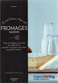 Fromages Maison Pdf Gratuithttp Www Frenchpdf Com 2017 04 Fromages Maison Pdf Htmlfromages Maisonfromages Maisontelec Fromage Maison Livre Patisserie Fromage