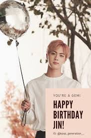 Happy Birthday Jin Worldwide Handsome Jin Happy Birthday