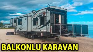 Balkonlu Karavan Tanitimi Muhtesem Amerikan Karavani Karavanlar Amerikan Kamp Malzemeleri
