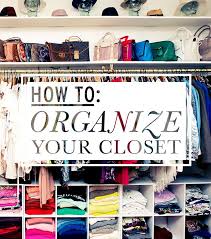 All of us need to go through our wardrobe your wardrobe will take up the bulk of your closet. A Daunting Task That Must Be Done So I Ve Hunted The Web And Found This Article To Be Helpful T How To Organize Your Closet No Closet Solutions Diy Closet
