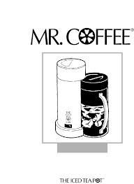 To use the water filtration system in your mr. Mr Coffee Instruction Manual Iced Tea Maker Tm1 Manualsonline Com Iced Tea Maker Iced Coffee Maker Iced Tea