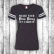 Shake Your Pom Poms Its Game Day Tailgate Funny Football T Shirt Superbowl Touchdown Tailgate V Neck Jersey Womens Shirt Tee