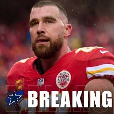 BREAKING: Travis Kelce is leaving the Chiefs and joining the Dallas Cowboys  in a shocking move. Details in comments👇