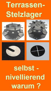 Fur Terrassen Mit Gefalle Selbstnivellierende Stelzlager Waagrechte Verlegung Zubehor Stelzenlager Stelzlager Platt Stelzlager Stelzen Terrassenbau