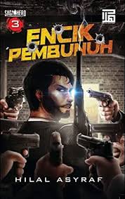 Kisah seorang pembunuh 100 orang. Surihati Encik Pembunuh By Hilal Asyraf