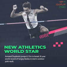 Sergey bubka (ukr) with 6.14 m women: Saimedia On Twitter New World Star In Athletics Swedish Pole Vaulter Armandduplantis Broke A 26 Year Old World Record Of The Legendary Sergey Bubka With An Effort Of 6 15m At The Rome Diamond