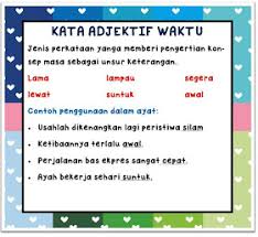 Adjektif juga dikenali sebagai kata sifat, ialah kata yang menjadi inti dalam frasa adjektif seperti manis sekali , sudah lama sungguh , masih hebat lagi. Kata Adjektif Tema 6 Alam Sekitar Teknologi Hijau