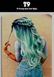 Tumblr Hair Styles Cute Hair Colors Cute Hairstyles
