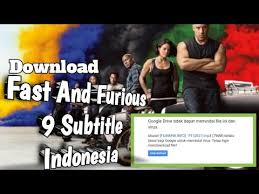 Download film fast and furious 9 sub indo 720p. Download Film Fast And Furious 9 Subtitle Indonesia Youtube