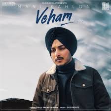 Veham Mani Kahlon Mp3 Song Download Mr Jatt Im