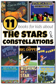 It works especially well for. 11 Children S Books About Stars And Constellations Gift Of Curiosity